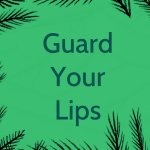 Devotional : Guard Your Words